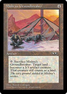 Mishra's Groundbreaker