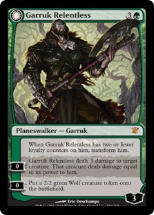 Garruk Relentless / Garruk, the Veil-Cursed