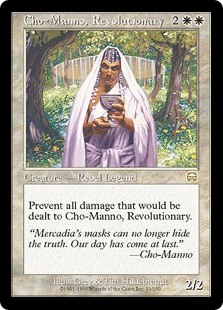 Cho-Manno, Revolutionary