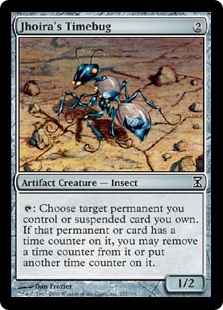 Jhoira's Timebug