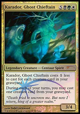 Karador, Ghost Chieftain
