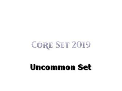 Core 2019: Uncommon Set