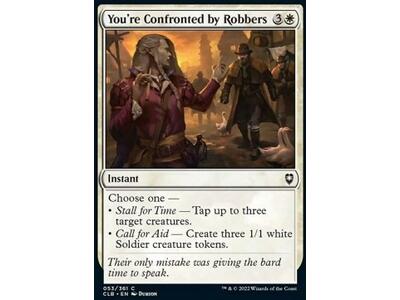 You're Confronted by Robbers