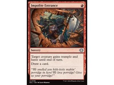 Impolite Entrance