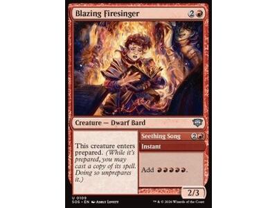 Blazing Firesinger // Seething Song