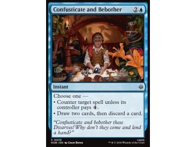 Confusticate and Bebother