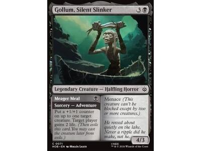 Gollum, Silent Slinker // Meager Meal