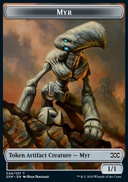 Myr Token (Artifact 1/1)