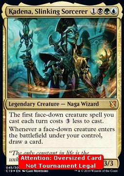 Kadena, Slinking Sorcerer OVERSIZED