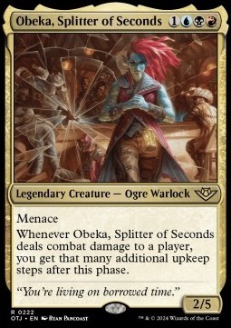Obeka, Splitter of Seconds