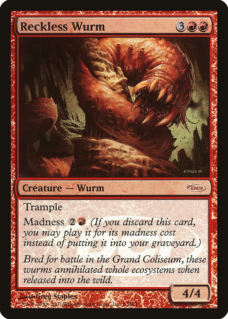 Reckless Wurm